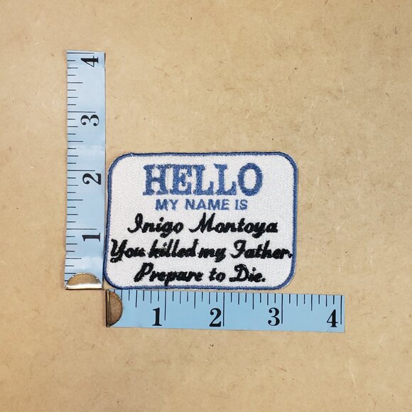 Princess Bride | Hello my name is Inigo Montoya Iron-On Patch (2/$12 or 5/$22) - Picture 2 of 2
